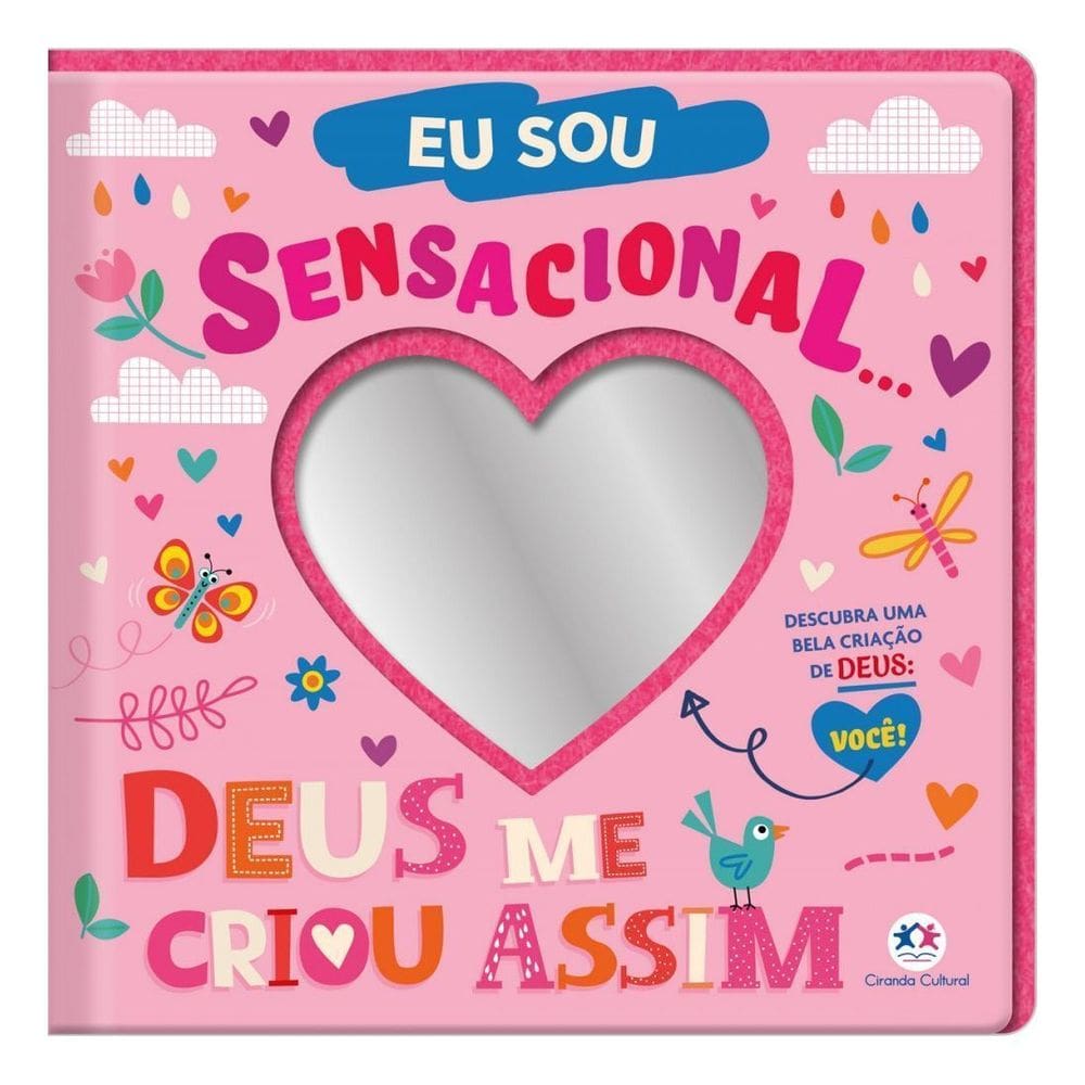 Eu Sou Sensacional... Deus Me Criou Assim!