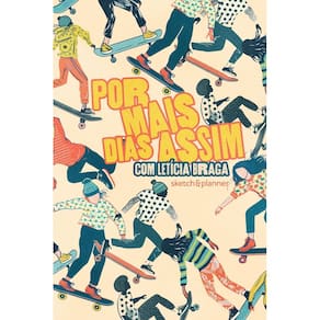 Por Mais Dias Assim - Sketch&Planner Com Letícia Braga - Capa Radical