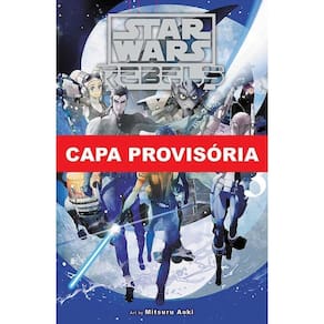 Star Wars - Rebeldes - Vol. 03