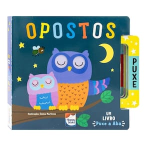 Um Livro Puxe a Aba - Opostos
