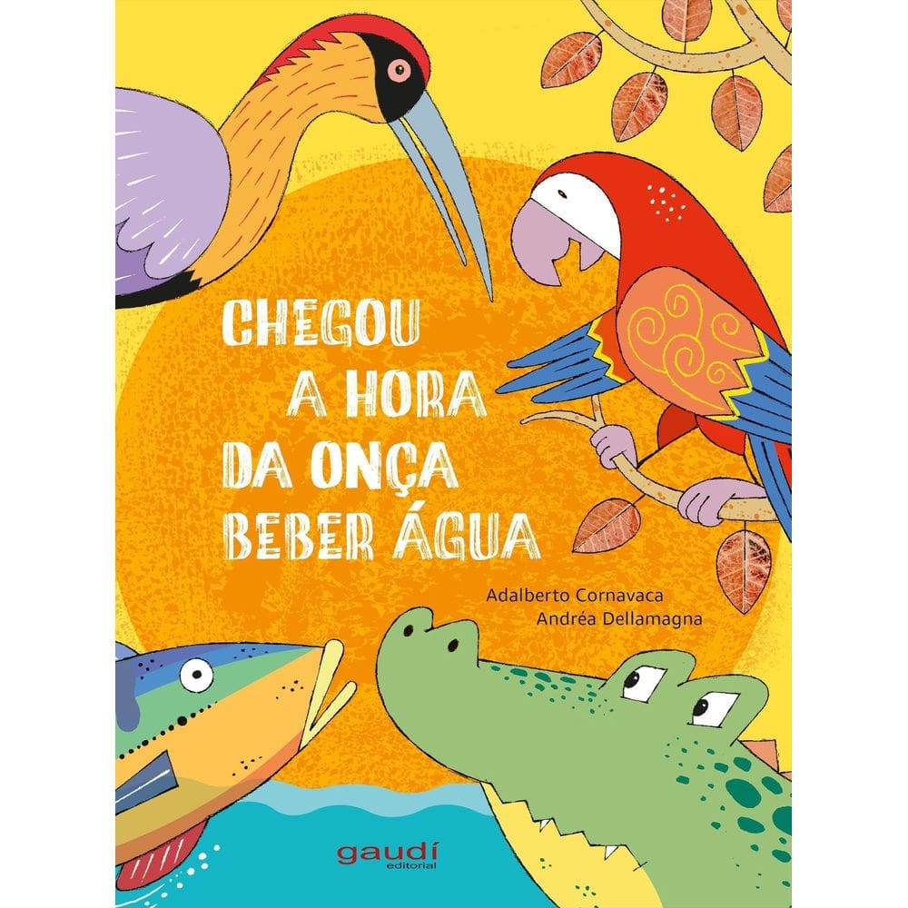 Chegou a Hora da Onça Beber Água