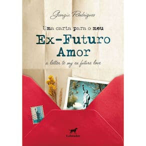 Uma Carta Para Meu Ex-Futuro Amor - A Letter To My Ex-Future Love