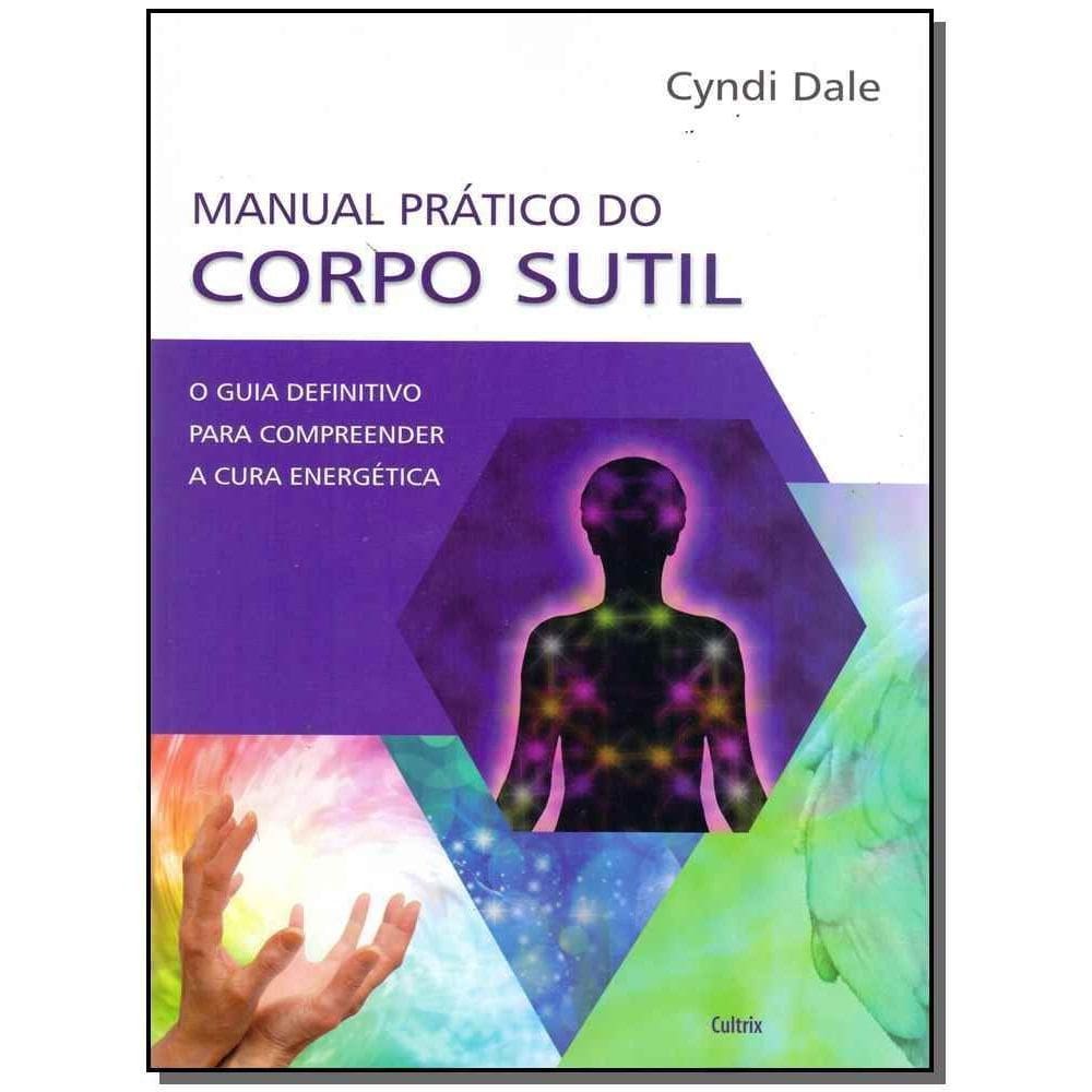 Manual Prático Do Corpo Sutil