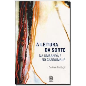 a Leitura Da Sorte Na Umbanda e No Candomble