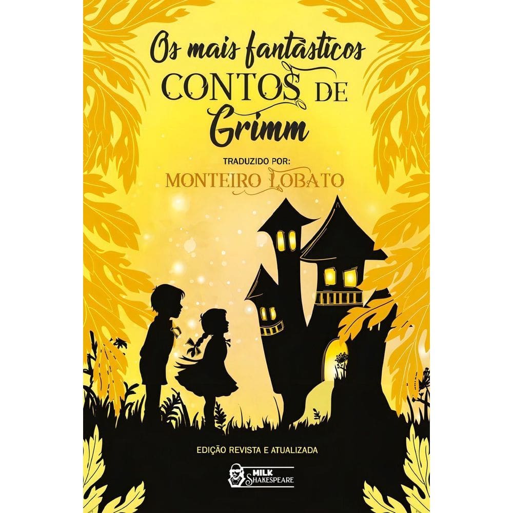 Os Mais Fantásticos Contos De Grimm