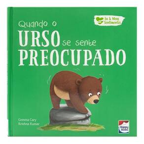 Eu e Meus Sentimentos - Quando o Urso Se Sente Preocupado
