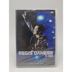 Dvd Regis Danese - 10 Anos Ao Viv o Em Ilheus