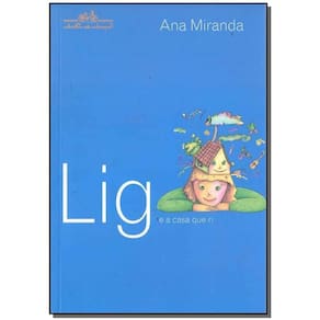 Lig e a Casa Que Ri