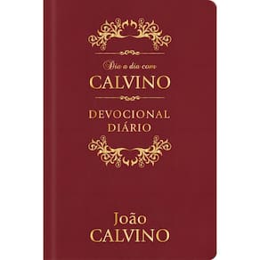 Dia Dia Com Calvino - Capa Couro - Devocional Diário