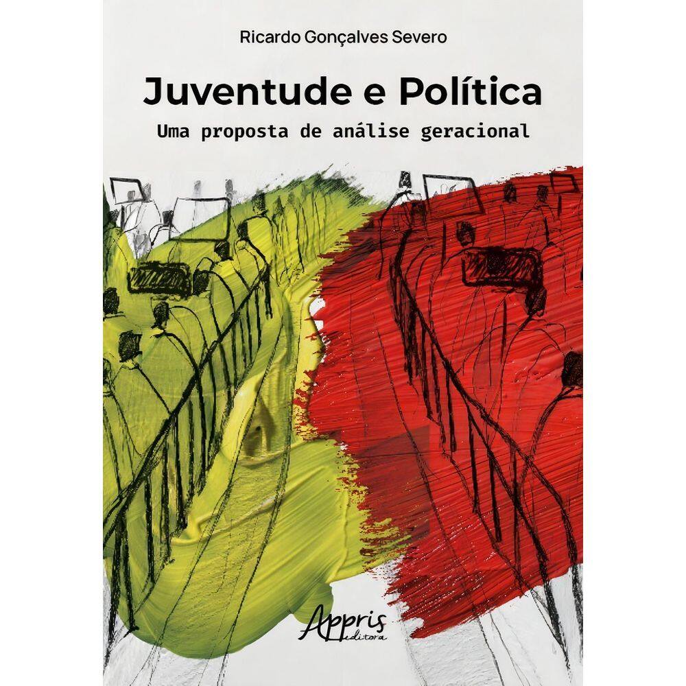 Juventude e Política - Uma Proposta de Análise Geracional