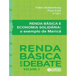 Renda Básica e Economia Solidária - O Exemplo de Maricá