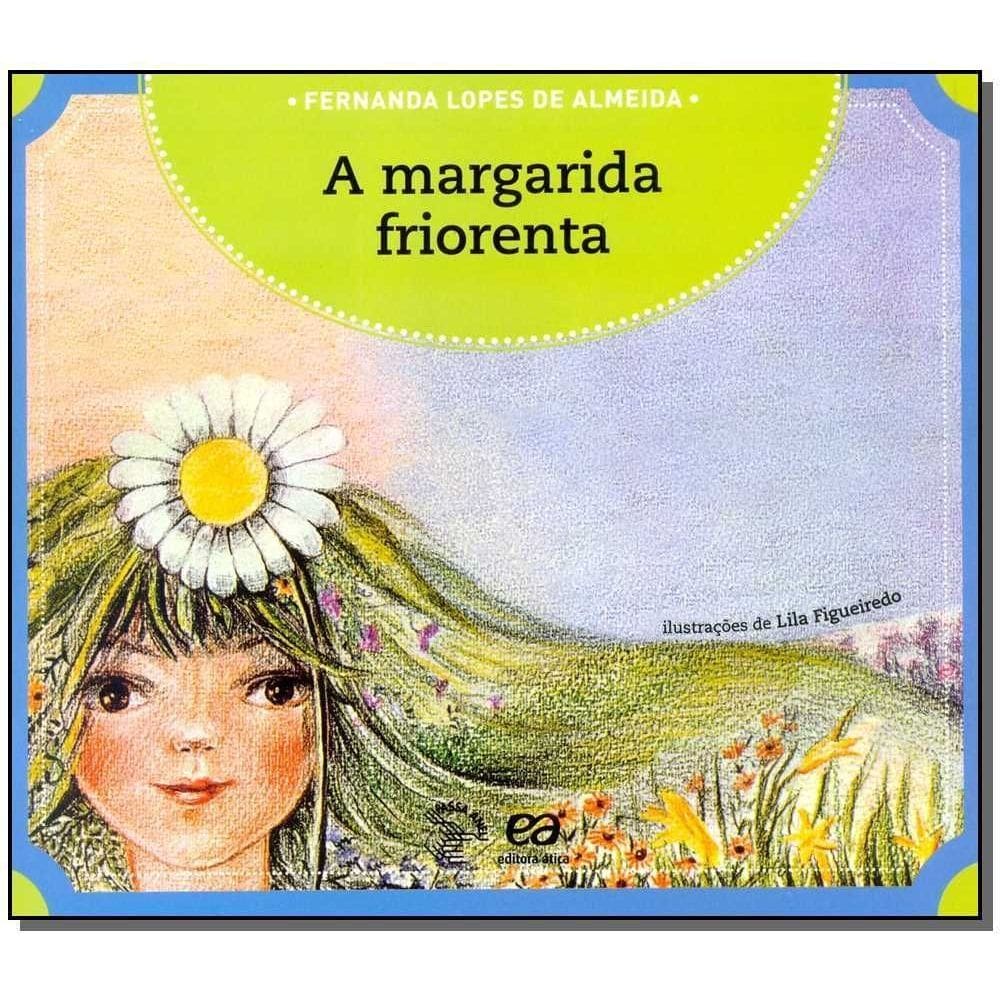 a Margarida Friorenta