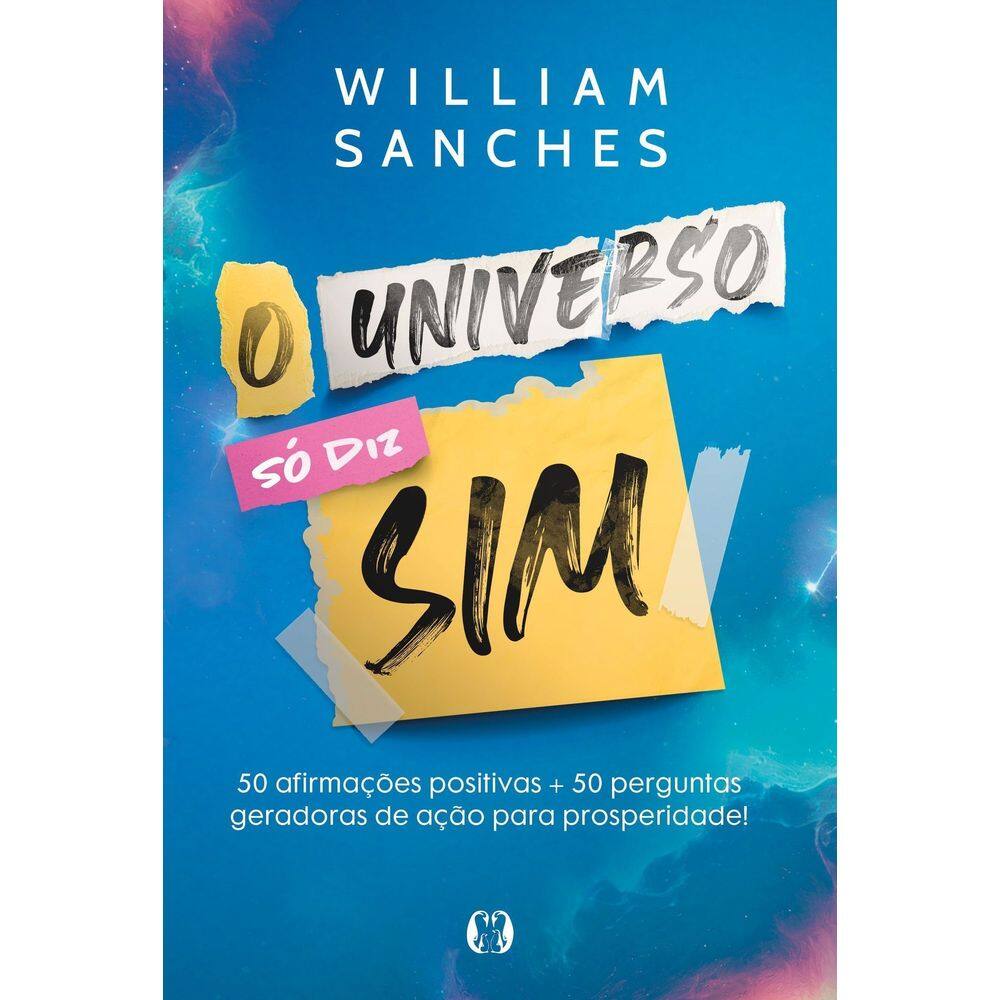 O Universo Só Diz Sim