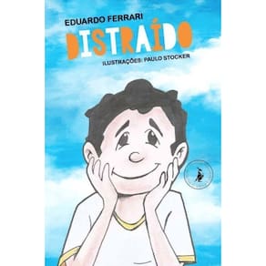 Distraídoxa História De Um Garotinho Com Tdah