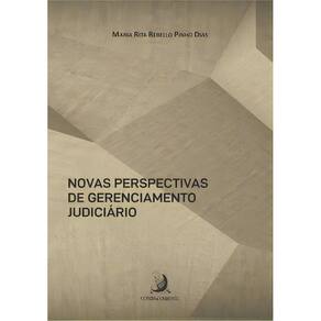 Novas Perspectivas De Gerenciamento Judiciário