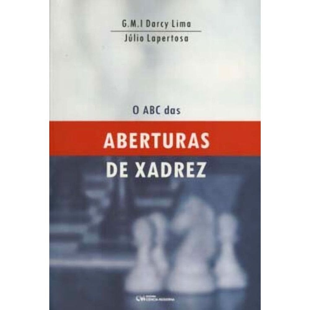 O Abc Das Aberturas De Xadrez (2004)