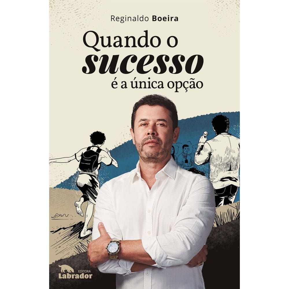 Quando o Sucesso é a Única Opção