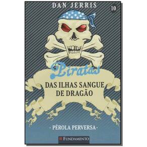 Piratas das Ilhas Sangue de Dragão - Pérola Perversa