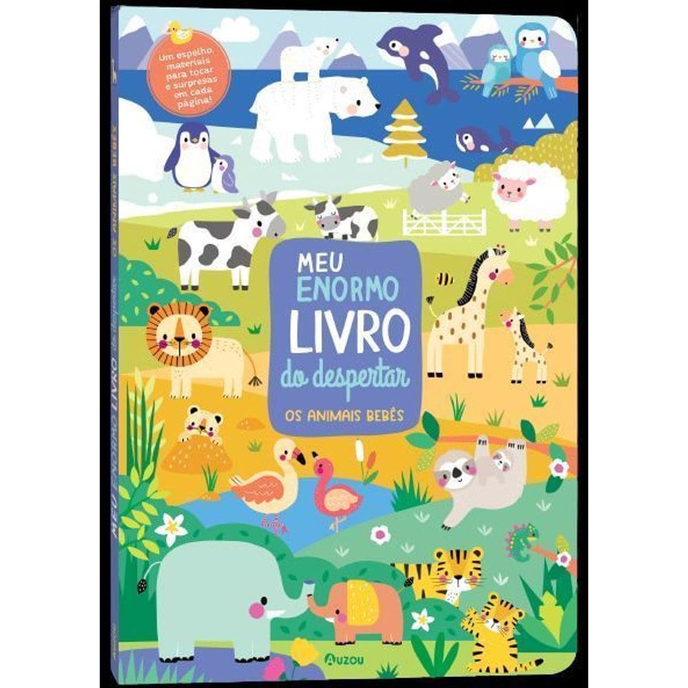 Meu Enormo Livro do Despertar - Os Animais Bebês