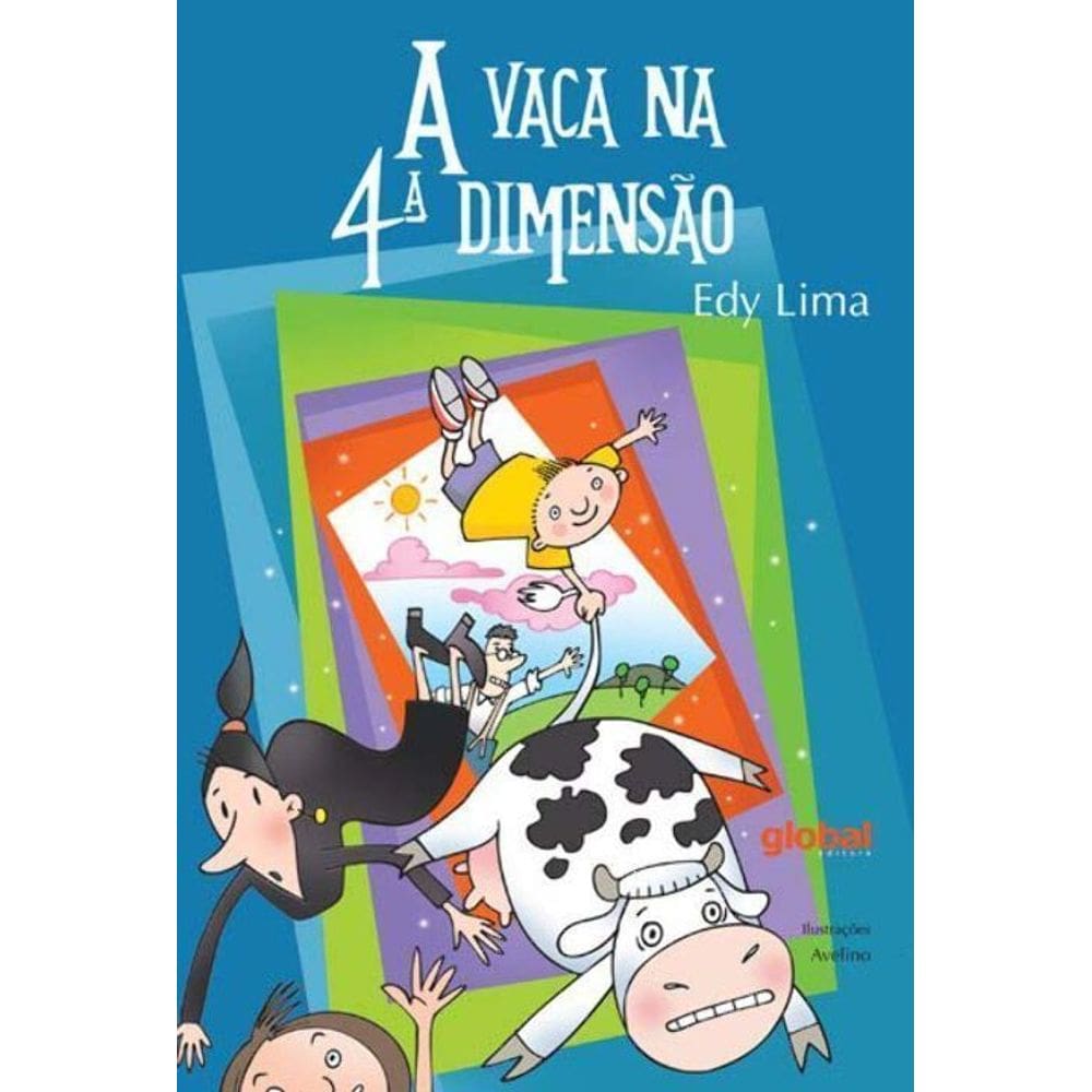 Vaca Na 4a Dimensao, A