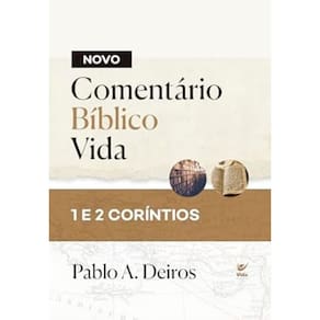 Novo Comentário Bíblico Vida - Coríntios 1 e 2