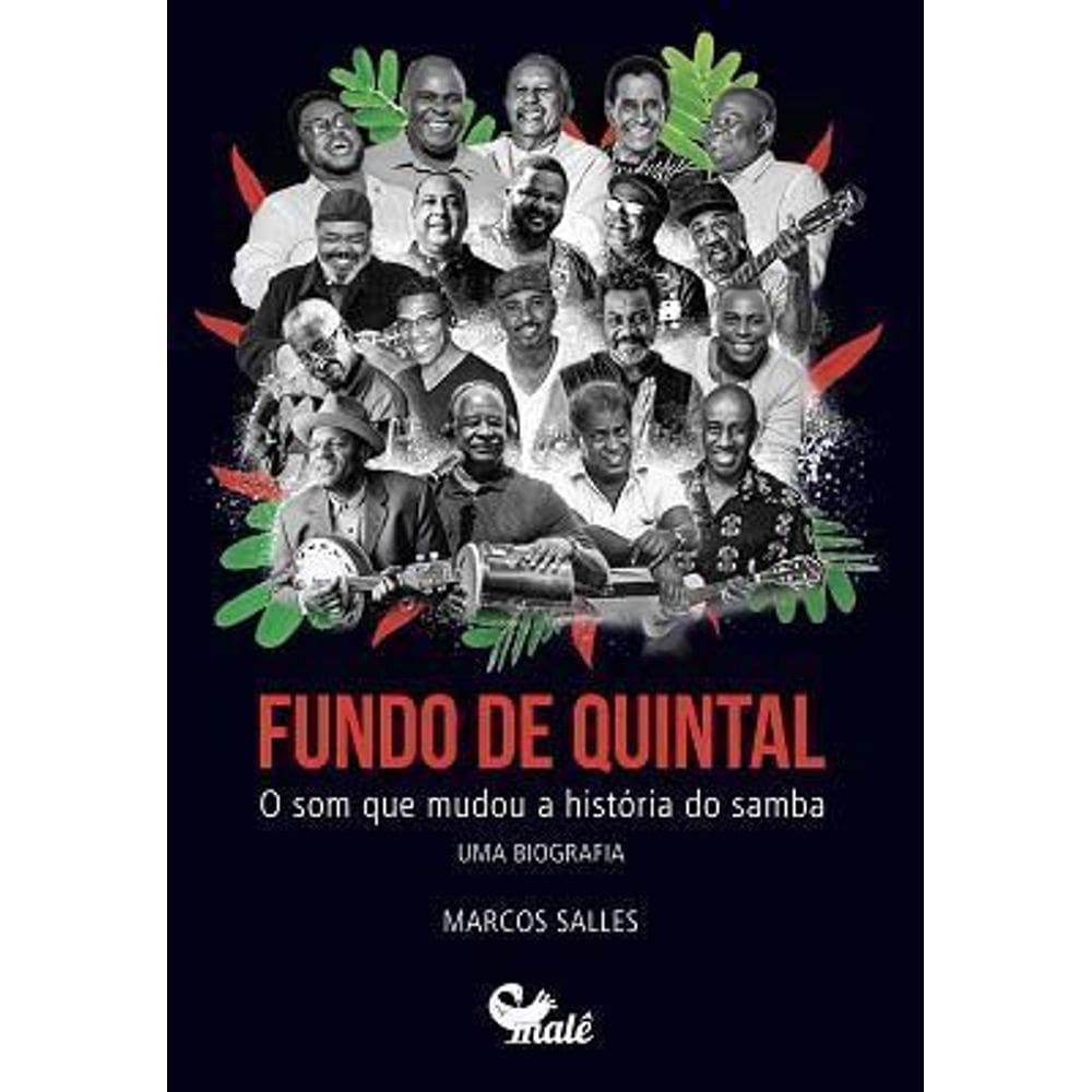 Fundo de Quintal - O Som Que Mudou a História do Samba