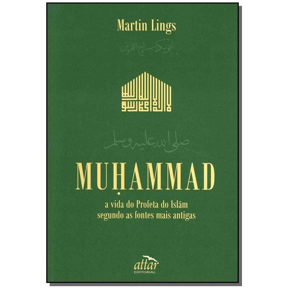 Muhammad - a Vida do Profeta do Islãm