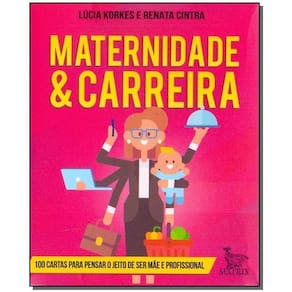 Maternidade e Carreira
