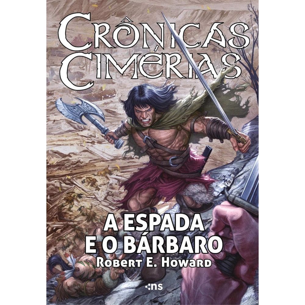 Crônicas Cimérias - A Espada e o Bárbaro