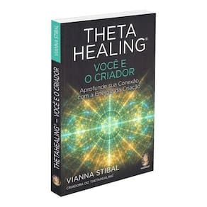 Thetahealing® - Você é o Criador