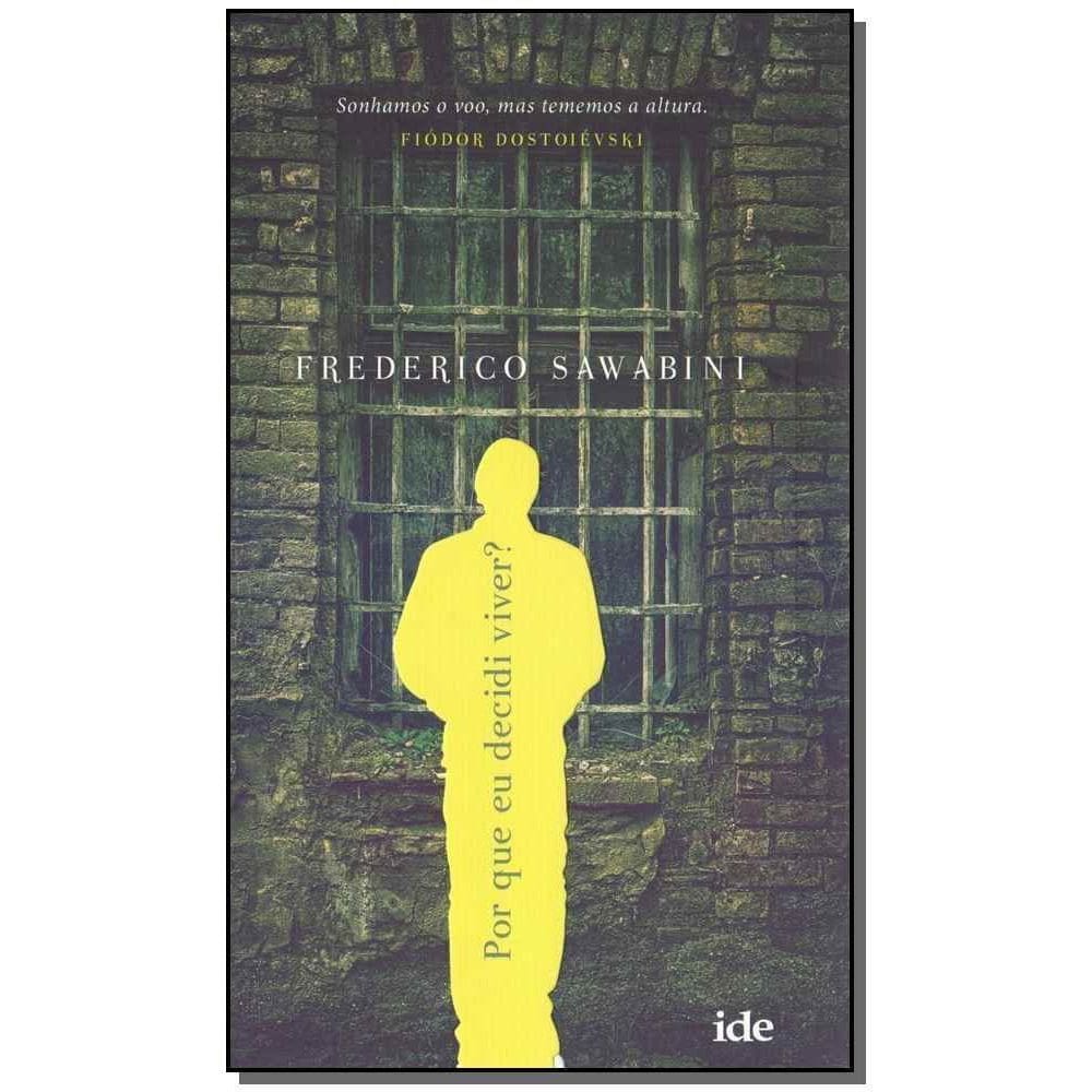 Por Que Eu Decidi Vier?