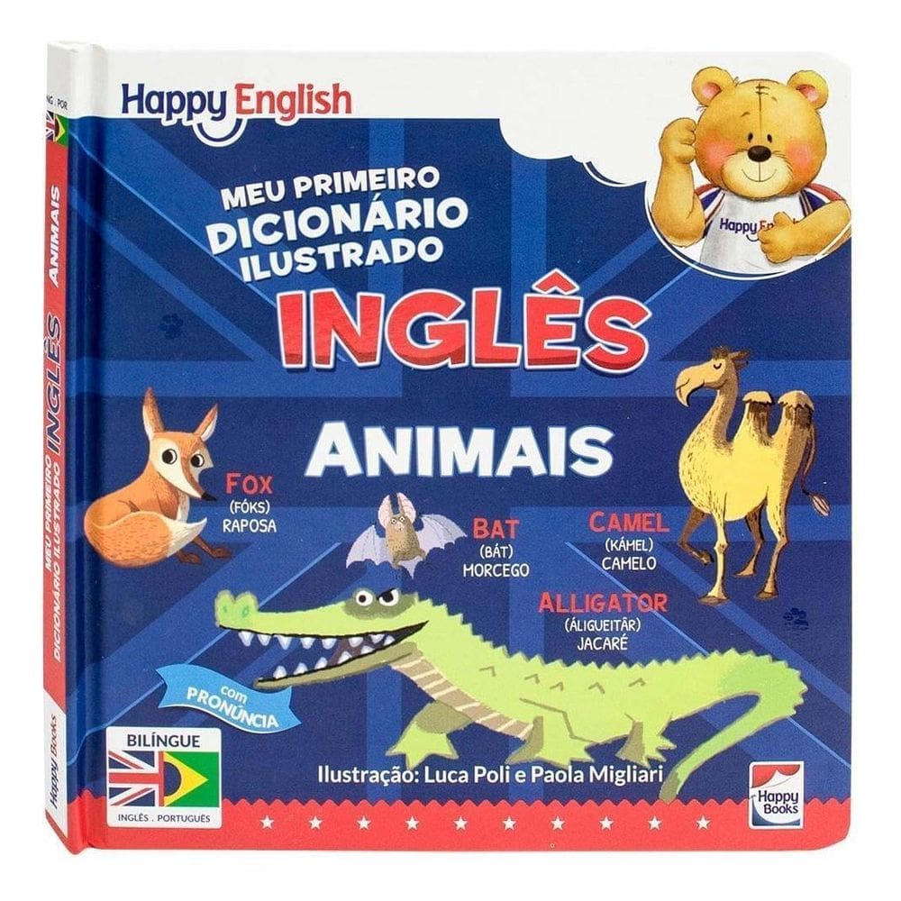Happy English - Meu Primeiro Dicionário Ilustrado - Animais