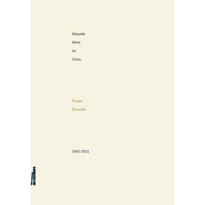 Poesia Reunida - 1962-2021
