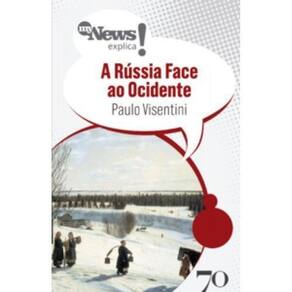 My News Explica! A Rússia Face ao Ocidente
