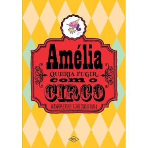 Amélia Queria Fugir Com o Circo