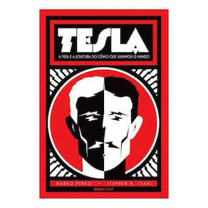 Tesla - A Vida e a Loucura doGênio Que Iluminou o Mundo