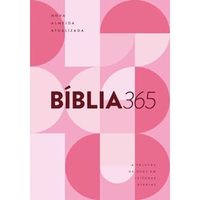 Bíblia 365 NAA - Capa Rosa Feminina - Nova Almeida Atualizada