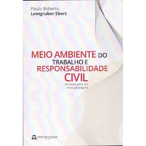 Meio Ambiente do Trabalho e Resp. Civil - 01Ed/23