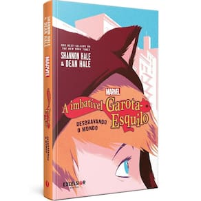 Imbatível Garota-esquilo, A - Desbravando o Mundo