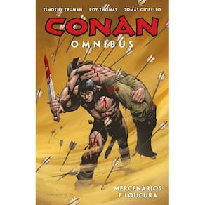 Conan Omnibus - Vol. 04 - Mercenários e Loucura