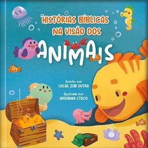 Histórias Bíblicas na Visão Dos Animais