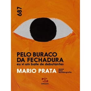 Pelo Buraco da Fechadura Eu Vi Um Baile de Debutantes