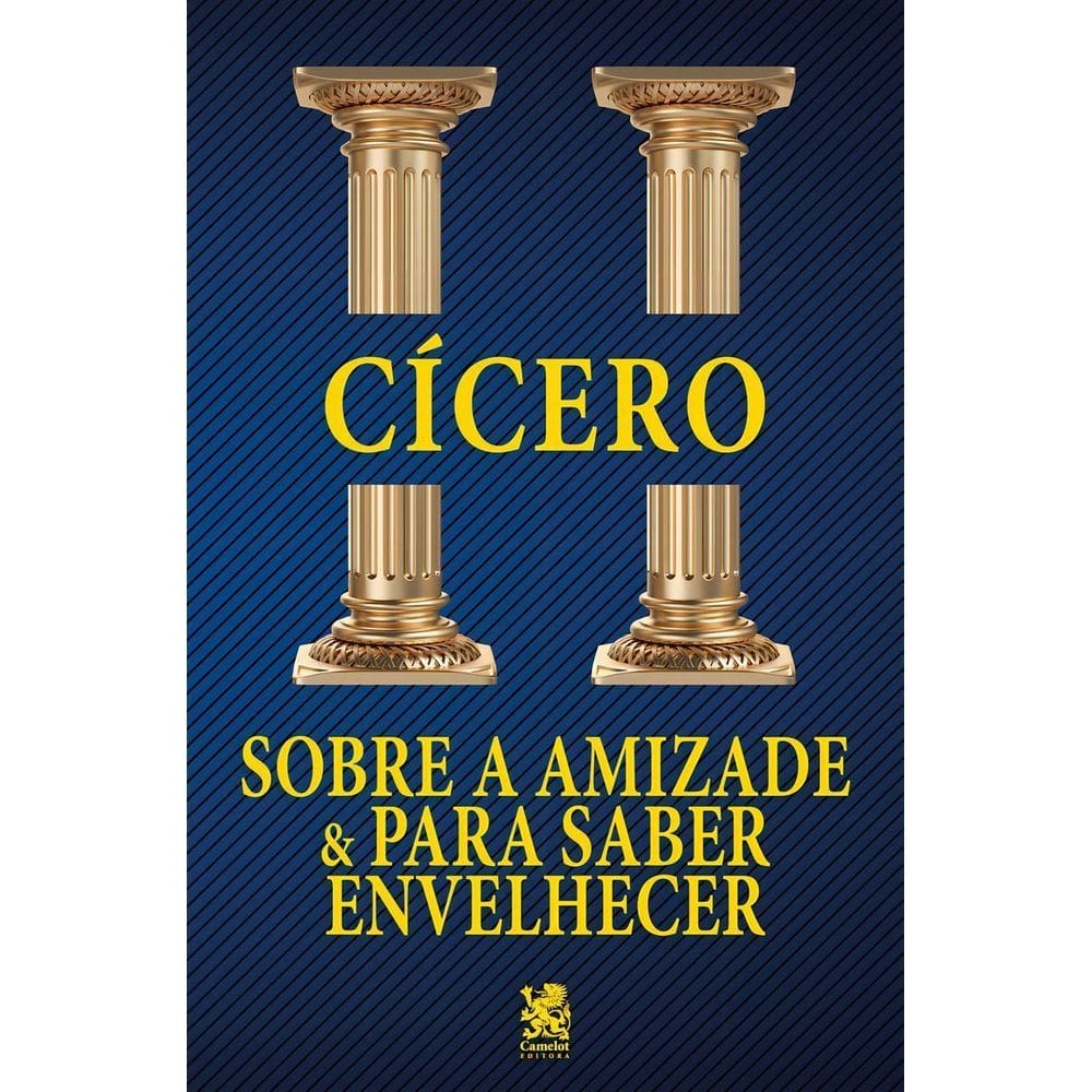 Sobre a Amizade e Para Saber Envelhecer