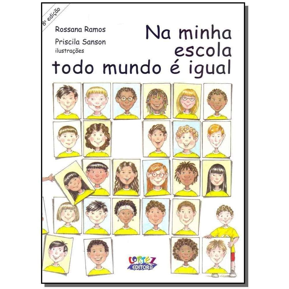 Na Minha Escola Todo Mundo é Igual