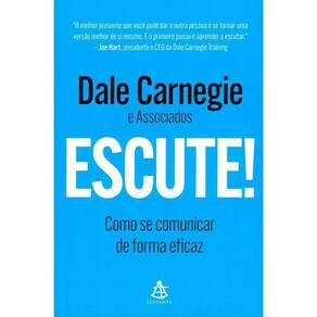 Escute! - Como Se Comunicar de Forma Eficaz