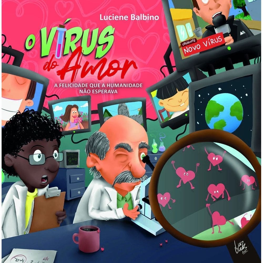 O Vírus do Amor: a Felicidade que a Humanidade não Esperava