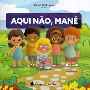 Aqui Não, Mané