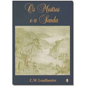 Mestres e a Senda, Os