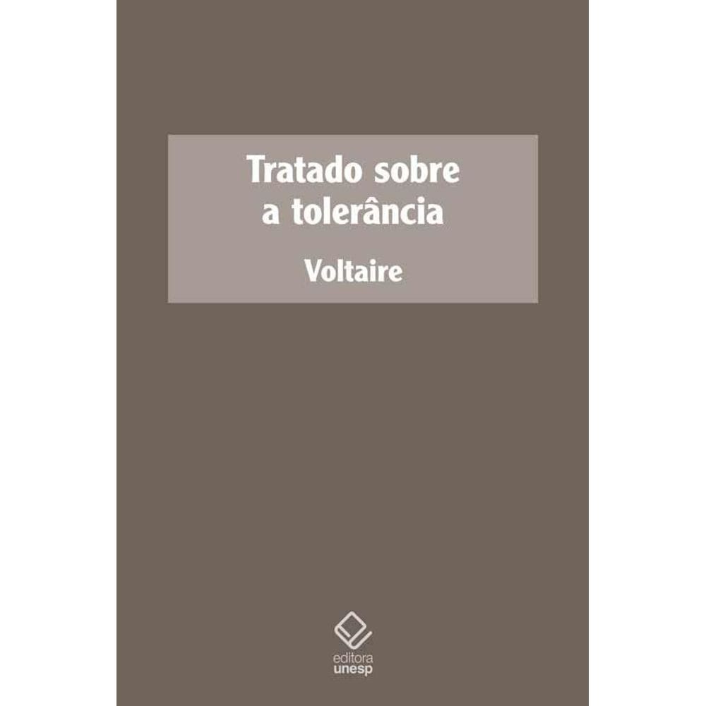 Tratado Sobre a Tolerância - (Unesp)