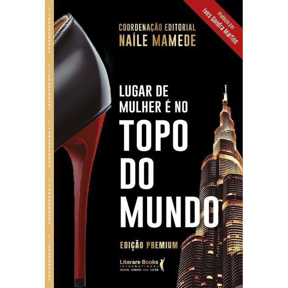 Lugar de Mulher é no Topo do Mundo - Edição Premium